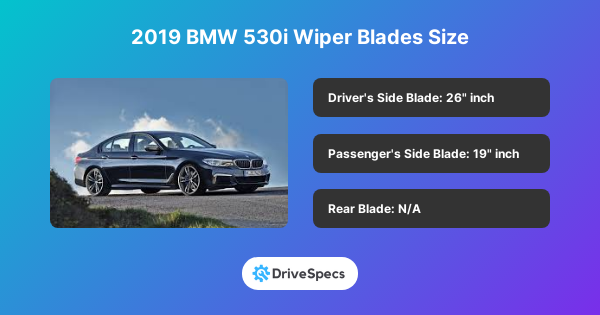 2019 BMW 530i Wiper Blades Size