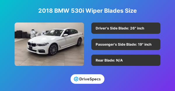 2018 BMW 530i Wiper Blades Size